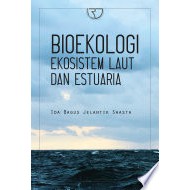 BUKU BIOEKOLOGI EKOSISTEM LAUT DAN ESTUARIA / Buku tentang ekosistem lautan