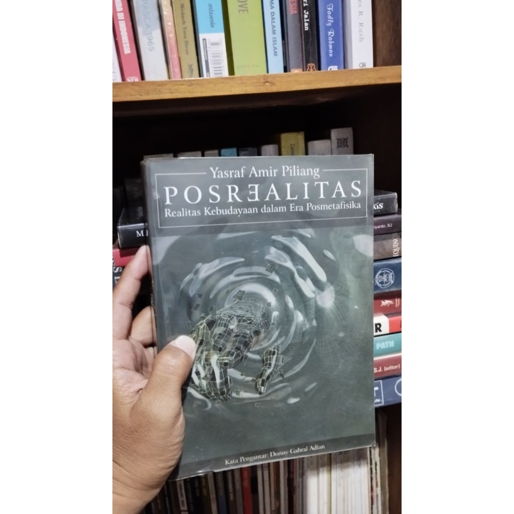 Pos Realitas Yasraf Amir Piliang