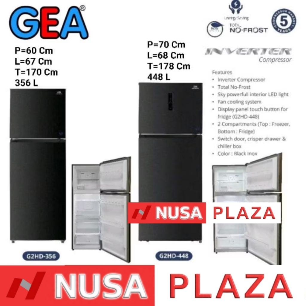 KULKAS GEA 2 PINTU INVERTER G2HD-356 / G2HD-448 (KHUSUS MEDAN)