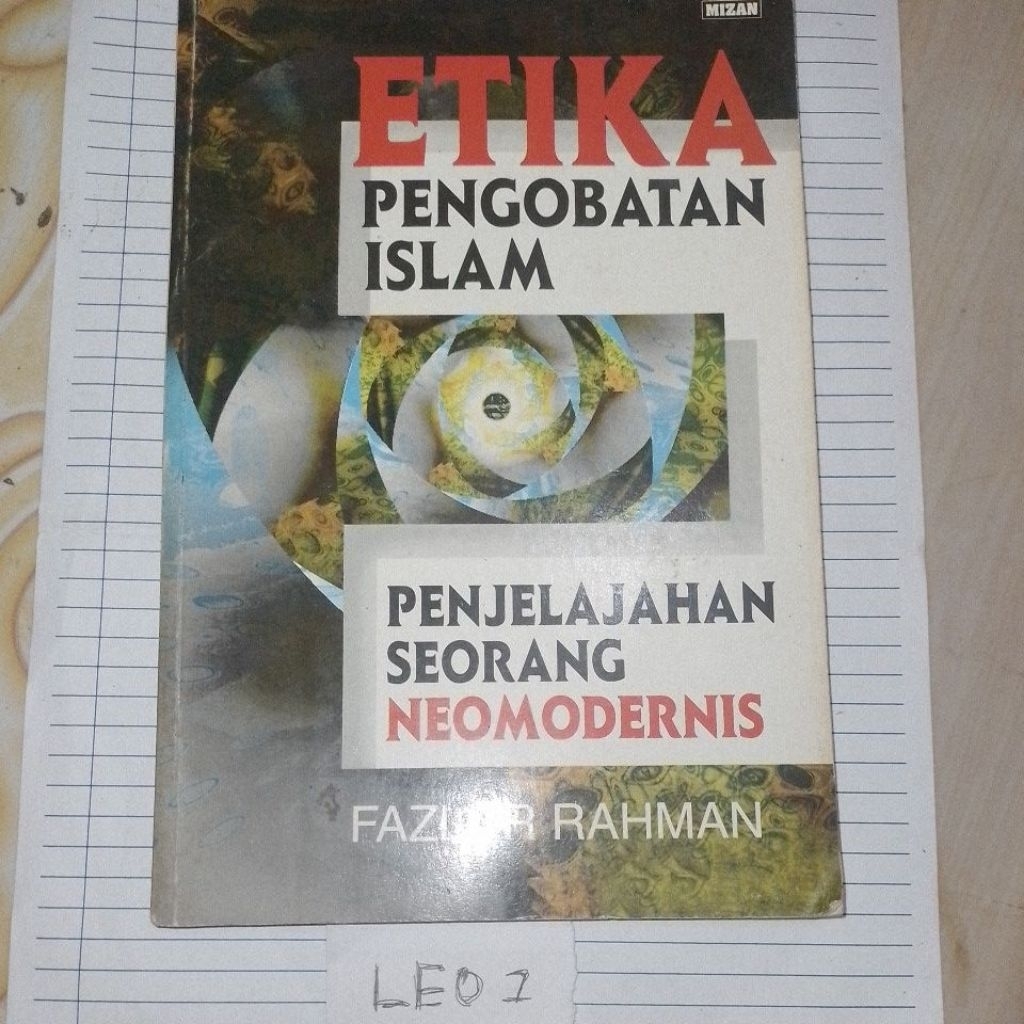 etika pengobatan islam penjelajahan seorang neomodernis