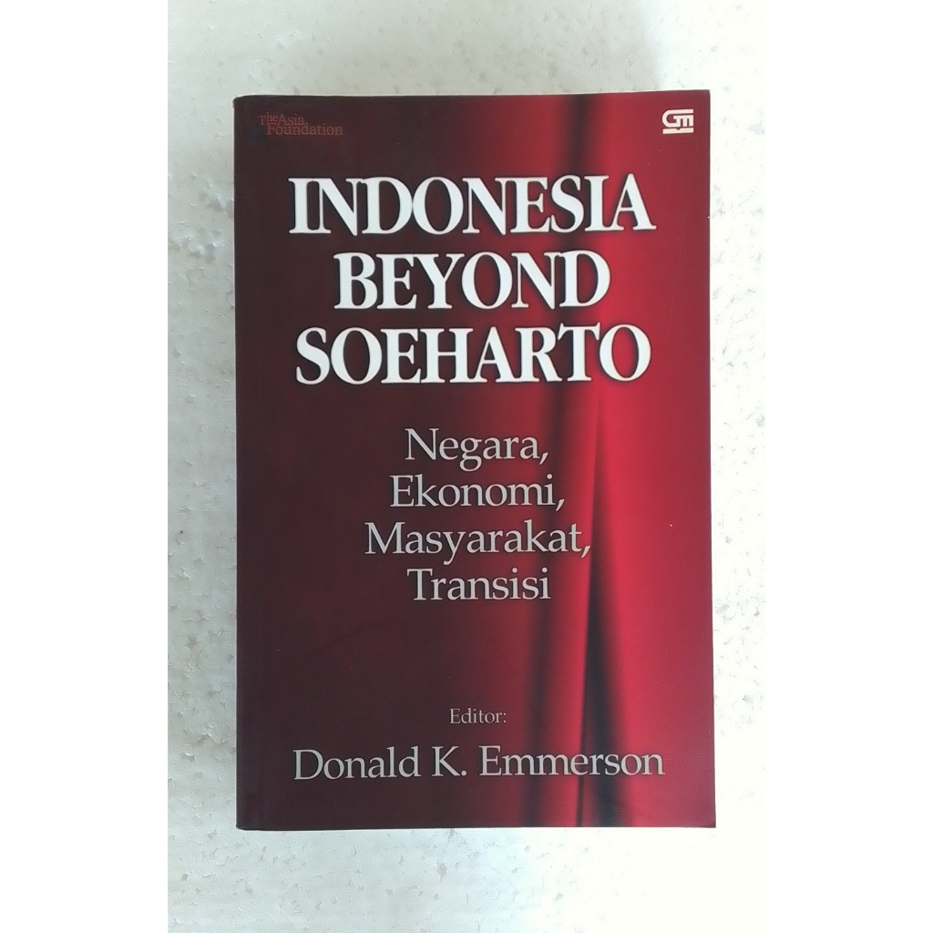 Indonesia Beyond Soeharto  Negara Ekonomi Masyarakat Transisi