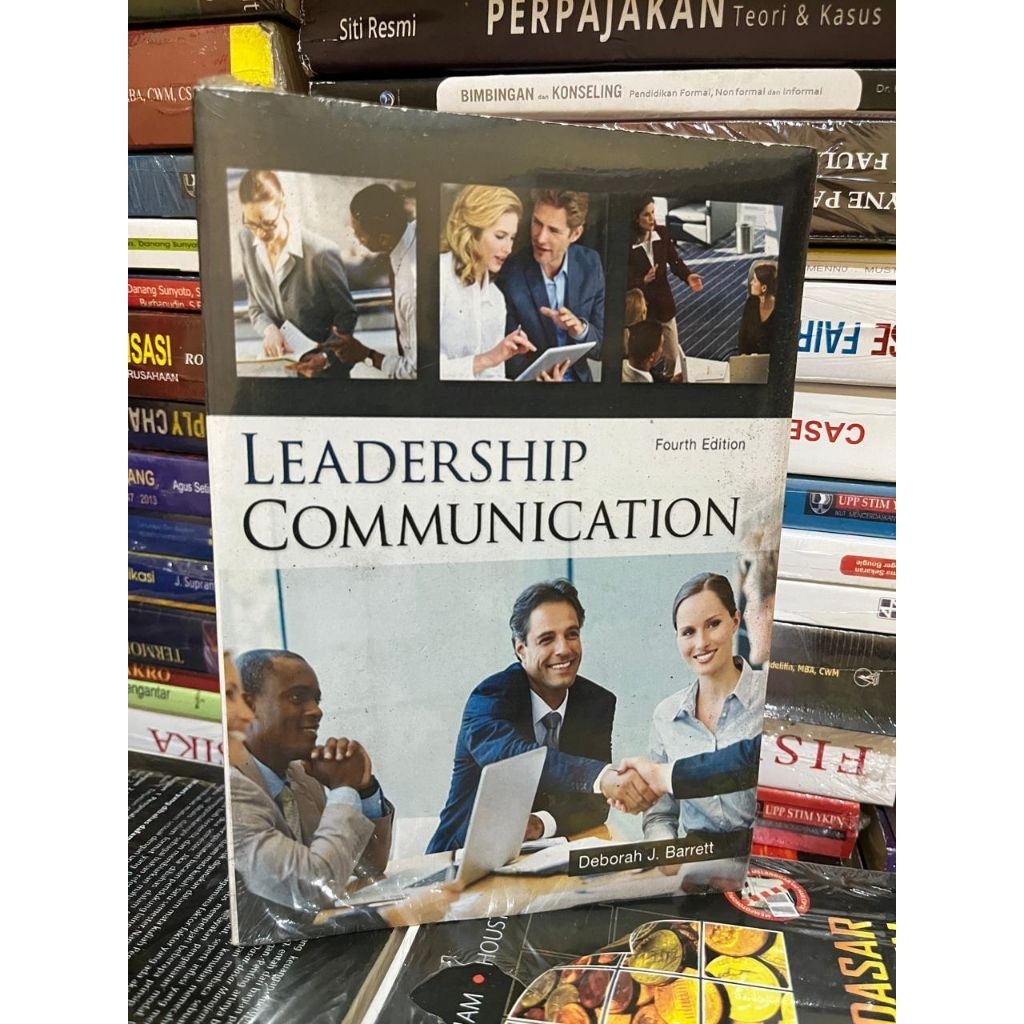 Leadership Communication - Deborah J. Barret