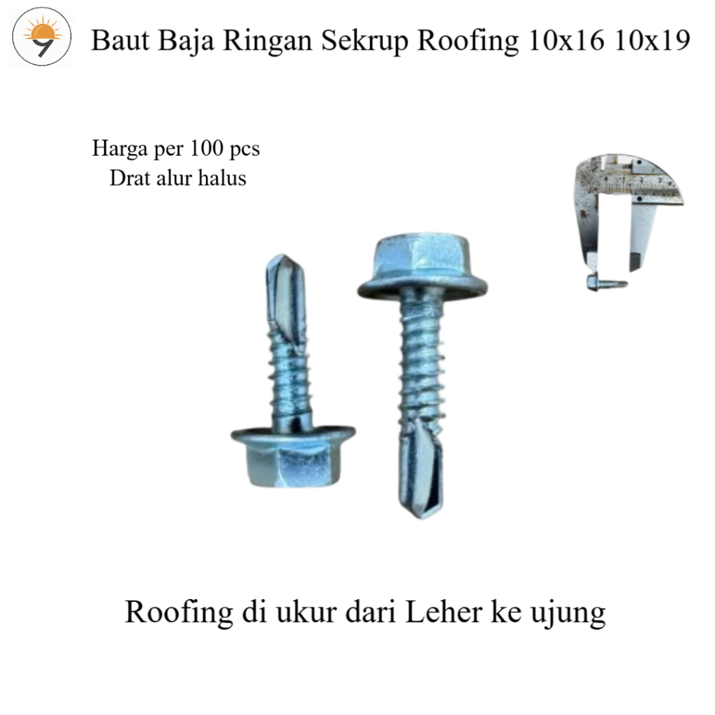 100 Pcs Baut Baja Ringan Sekrup Roofing 10x16 10x19