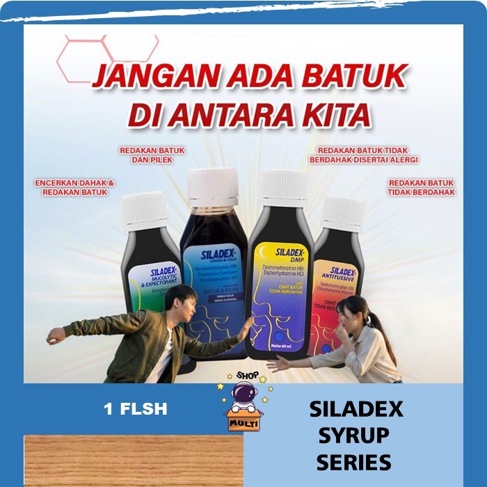 1 FLSH SILADEX SERIES COUGH & FLU | SILADEX MUCOLYTIC & EXPECTORANT SIRUP OBAT BATUK BERDAHAK | SILA
