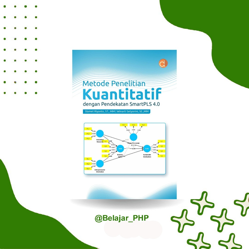 Buku Metode Penelitian Kuantitatif dengan Pendekatan SmartPLS 4.0