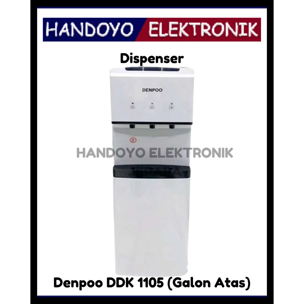 Handoyo Elektronik DENPOO Dispenser DDK-1105 3 Kran Air Panas Dingin Normal Non Kompresor 190W