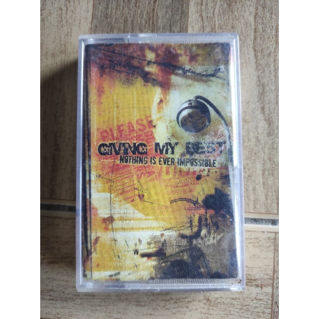 kaset pita GIVING MY BEST "nothing is ever impossible"