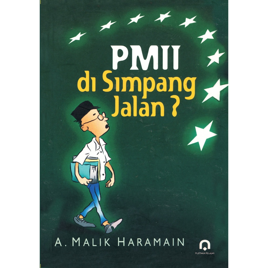PMII di Simpang Jalan - A. Malik Haramain