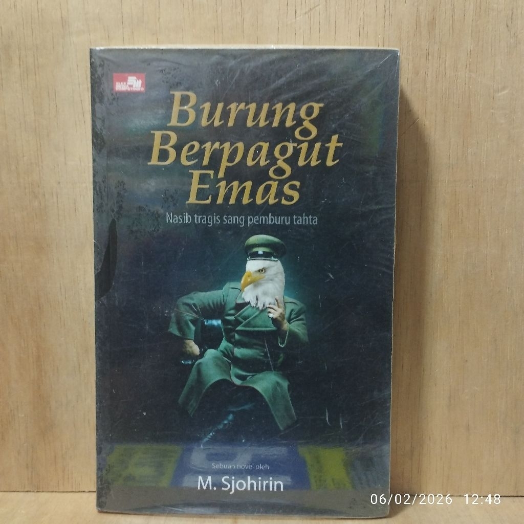 Buku Bekas Original Burung Berpagut Emas Nasib Tragis Sang Pemburu Tahta
