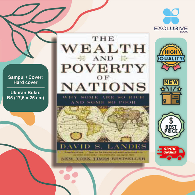 The Wealth and Poverty of Nations