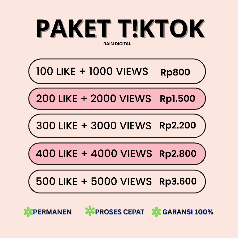 PAKET TIKTOK LIKE TIKTOK VIEWS FYP PERMANENT FAST GLOBAL PREMIUM