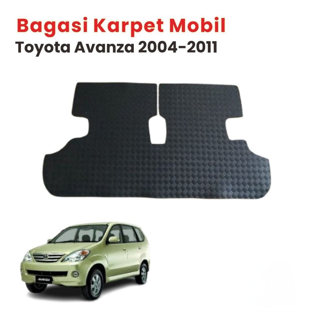 Bagasi Karpet Mobil Toyota Avanza 2004-2011 / Karpet Alas Mobil Toyota Avanza 2004-2011