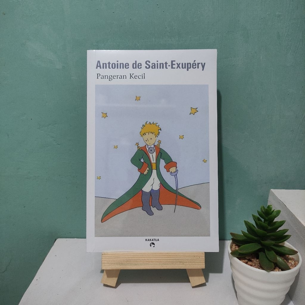 Antoine de Saint Exupery - pangeran kecil (Penerbit Kakatua)
