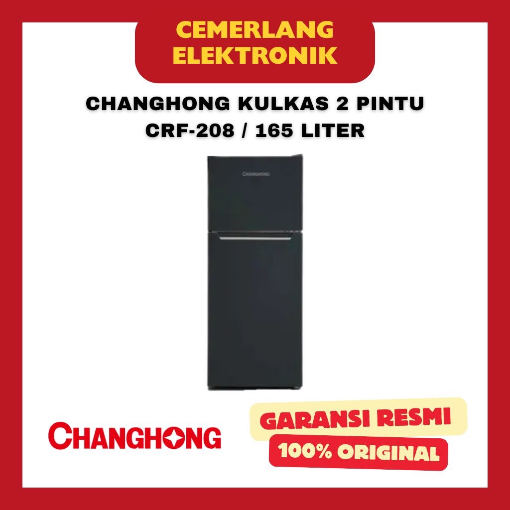 CHANGHONG KULKAS 2 PINTU CRF 208 KAPASITAS 165 LITER GARANSI RESMI FREEZER MINI