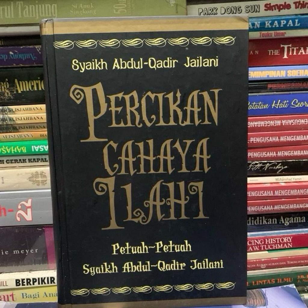 Percikan cahaya ilahi petuah petuah syaikh abdul qadir jailani ORIGINAL