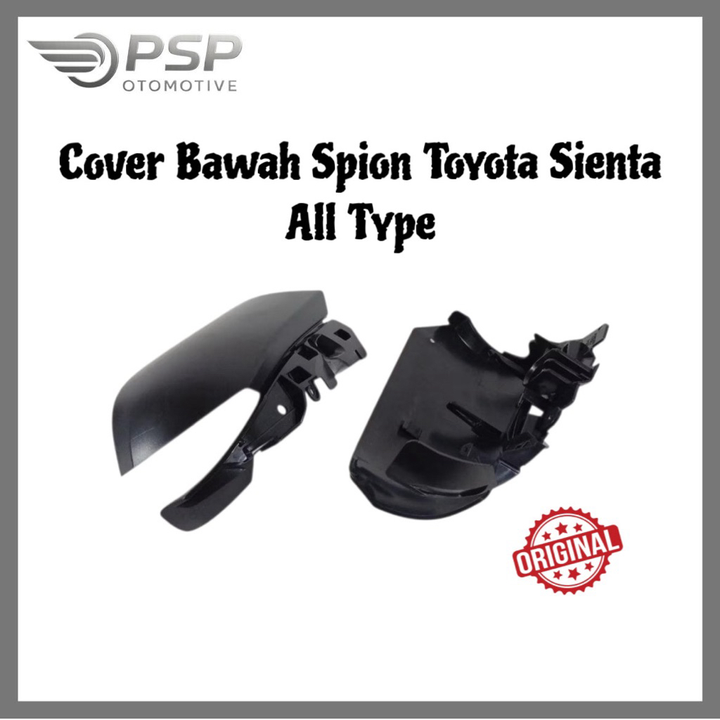 Cover Bawah Spion Toyota Sienta All Type / Cover Penutup Bagian Bawah Spion Sienta Kanan Atau Kiri