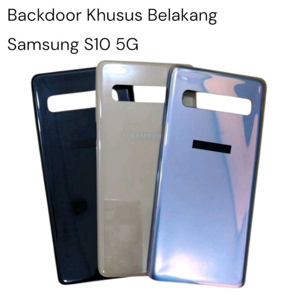 Backdoor tutup belakang Khusus Samsung S10 5G