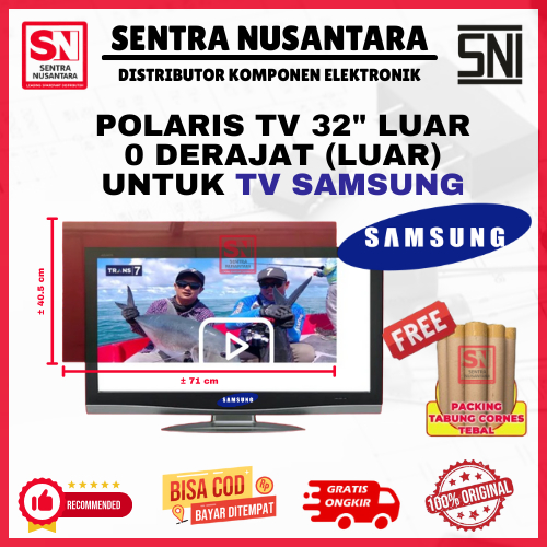 POLARIS TV 32 INCH SAMSUNG 0 DERAJAT LUAR ANTI GORES | POLARIZER 32 INCH SAMSUNG | POLARIS 32 INCH L