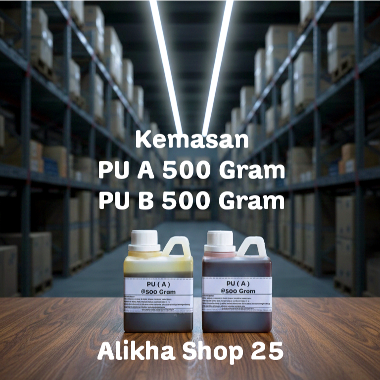 Polyurethane foam A 500 Gram B 500 Gram