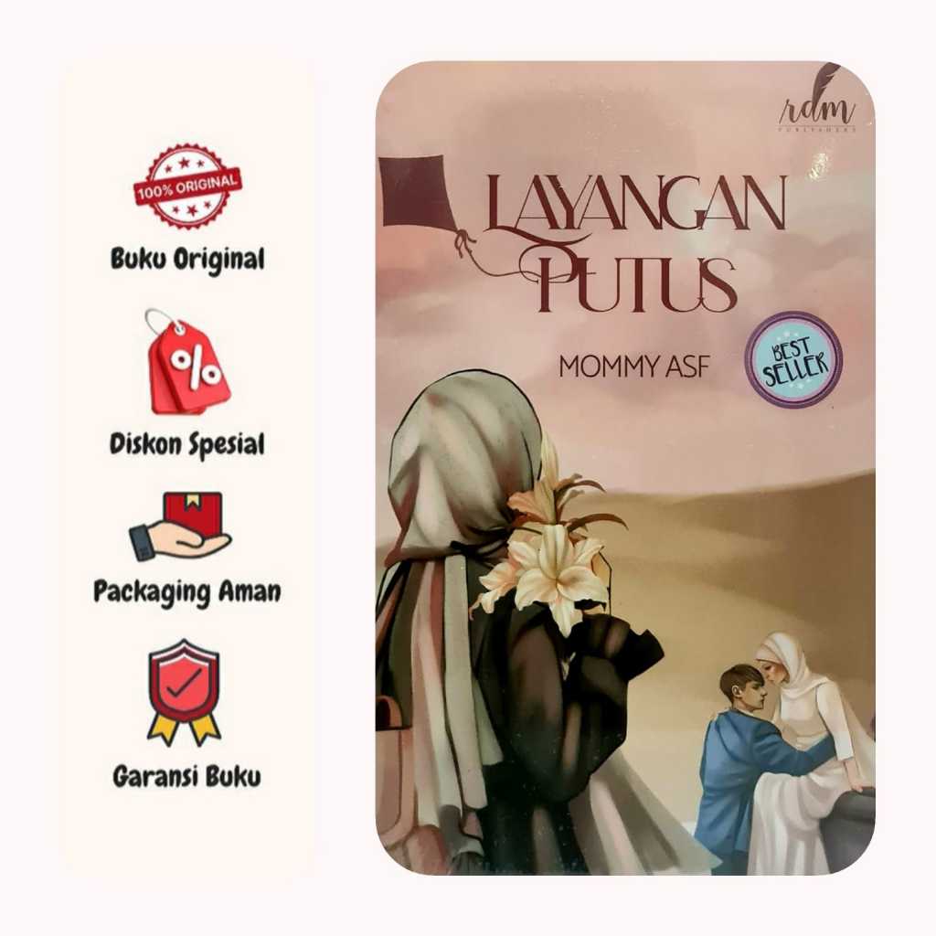 Novel Layangan Putus - Mommy ASF - Rdm Publisher Original kz