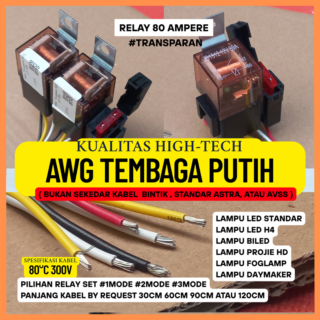 AWG-> RELAY LAMPU RELAY BILED LED FOGLAM DAYMAKER 80 AMPERE