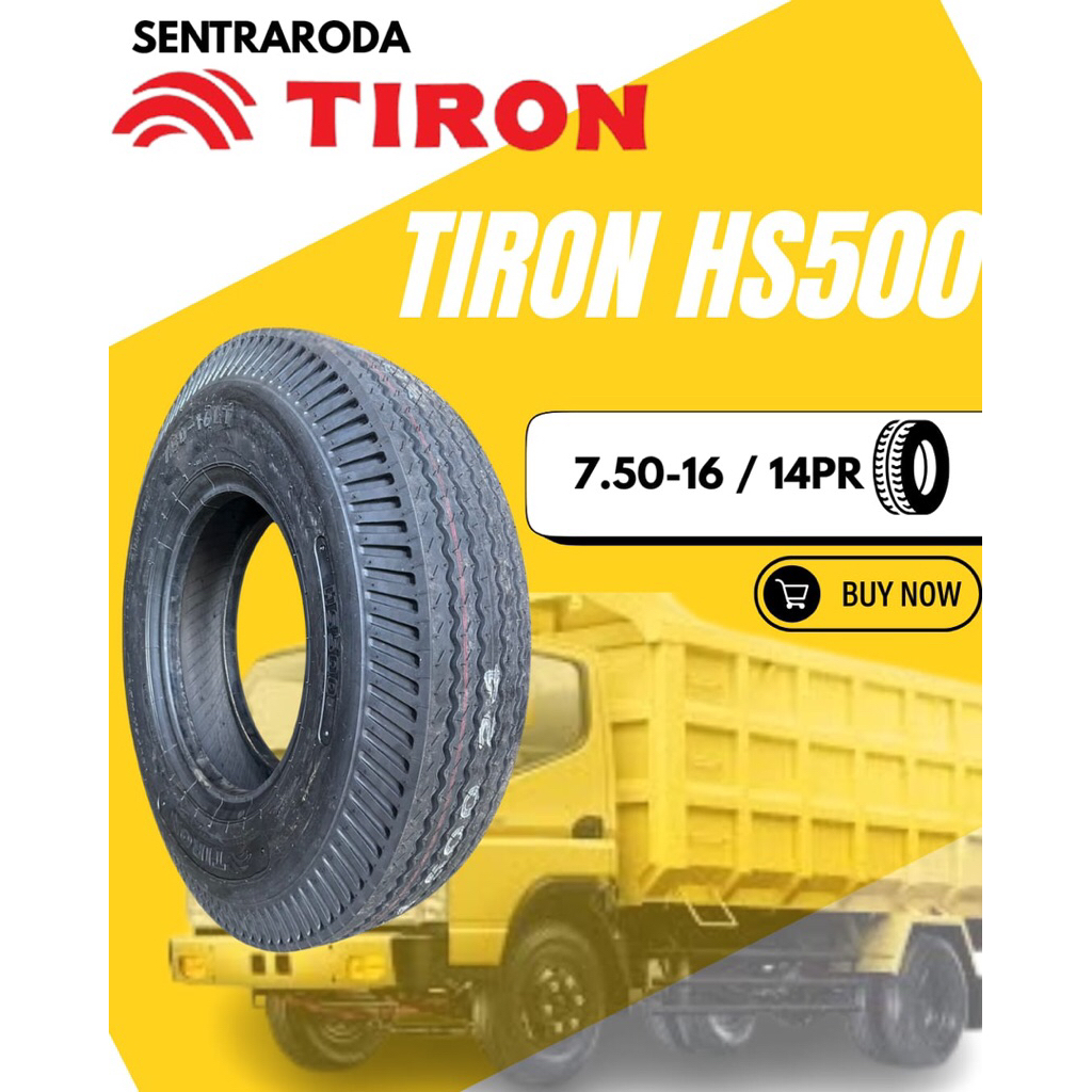 Ban Luar / Ban Truk / Tire 7.50-16 Tiron Hs500