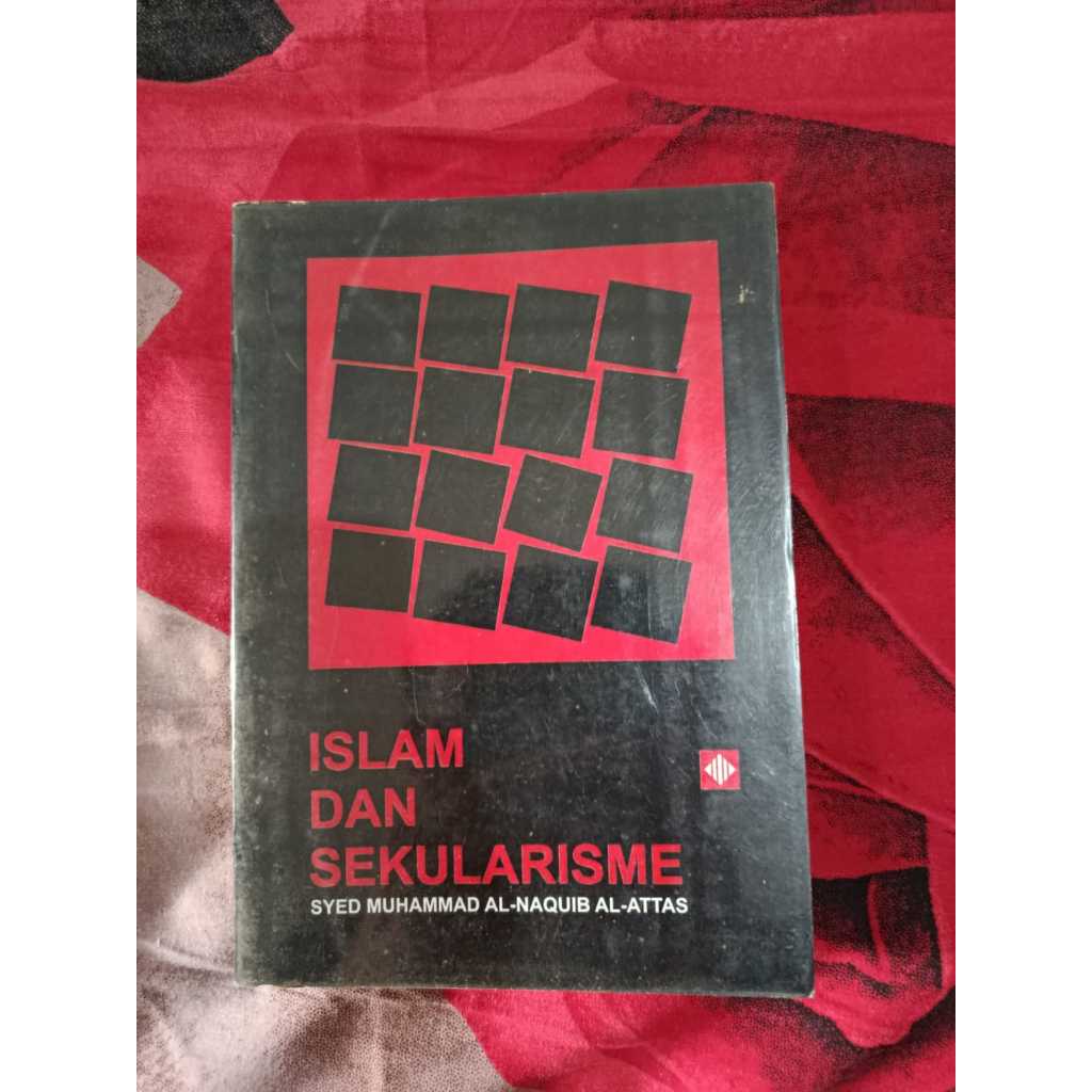 Buku Islam Dan Sekularisme Syed Muhammad Naquib Al-Attas