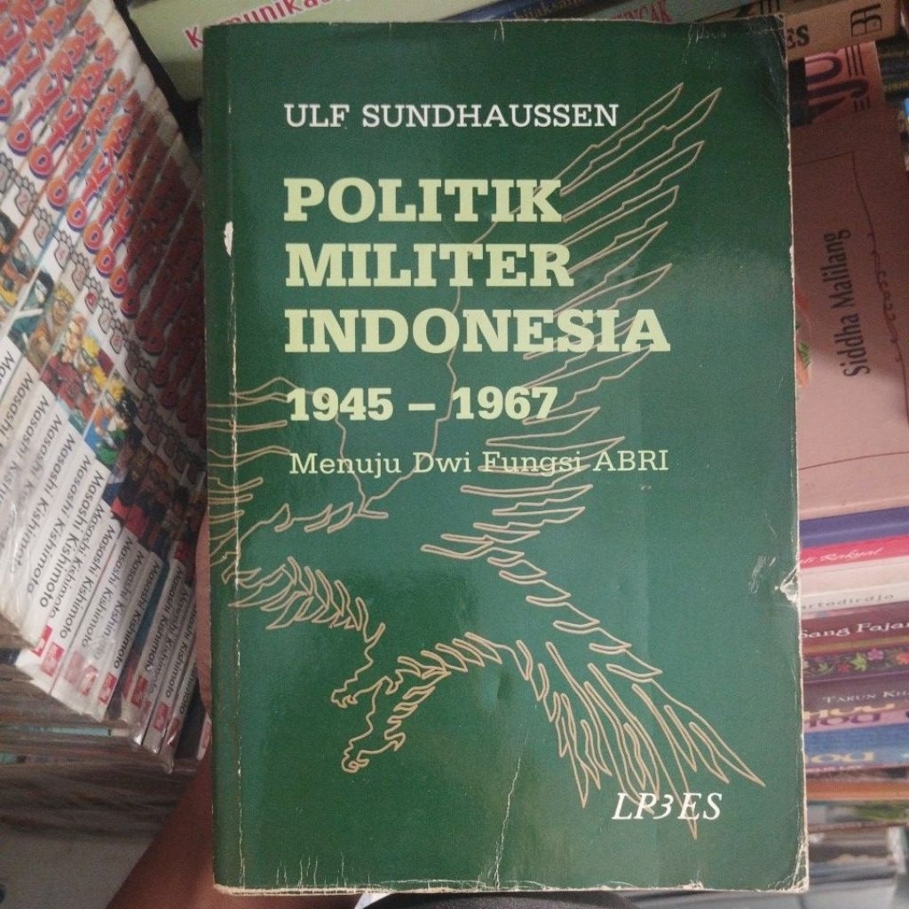 Buku Sejarah Politik Militer Indonesia 1945 - 1967 (Original)