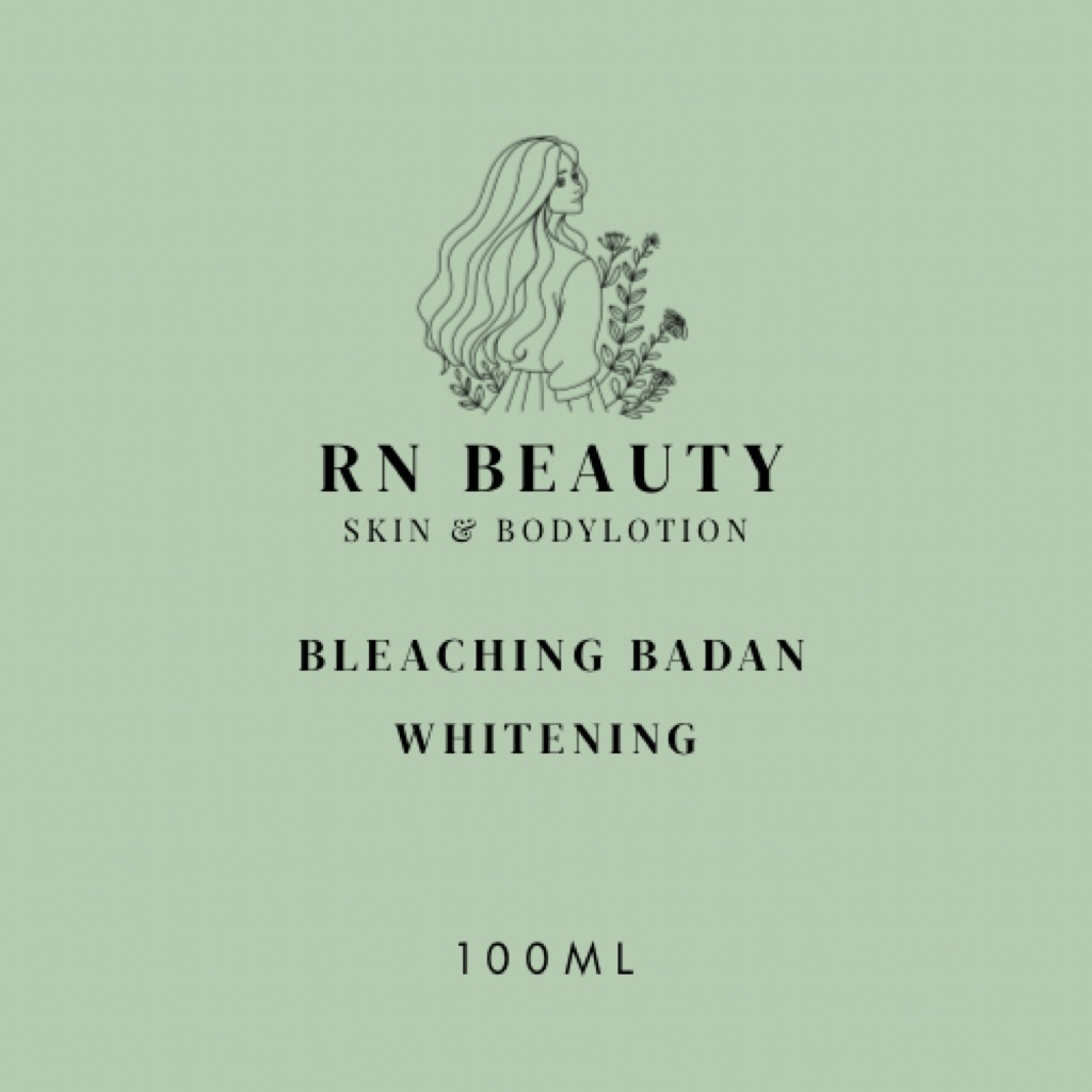 BLEACHING BADAN Rn_beauty skin&bodylotion (100ml)