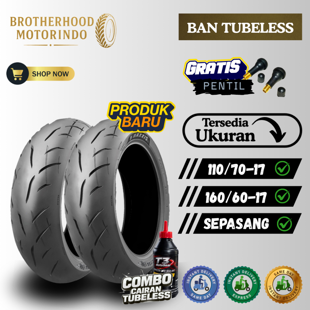(PAKET SEPASANG) BAN MAXXIS VICTRA CT RING 17 (110/70-17 / 160/60-17) BAN TUBBELES RING 17 / BAN RIN