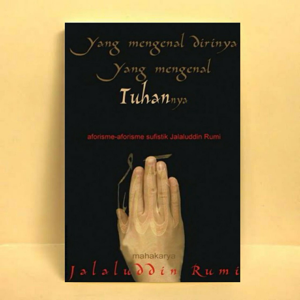 Yang Mengenal Dirinya Yang Mengenal Tuhanya