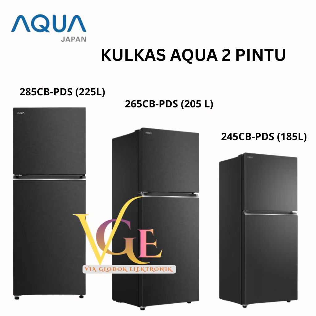 KULKAS AQUA 2 Pintu AQR- DMT- 245CB /265CB/ 285CB (DS) Kulkas AQUA Series CB-PDS (Dark Silver) Berga