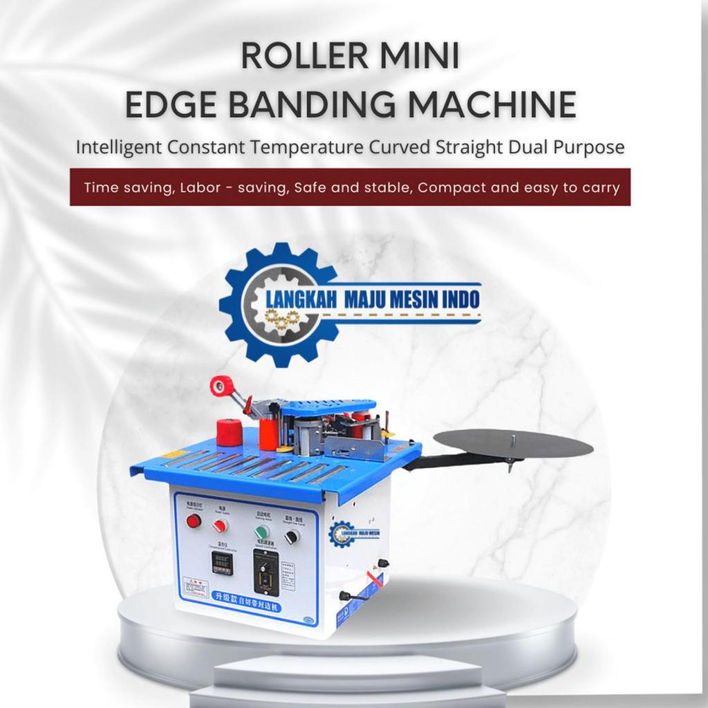 Mini Roll Edge Banding Machine // Mesin Edge Banding / Mesin Roll