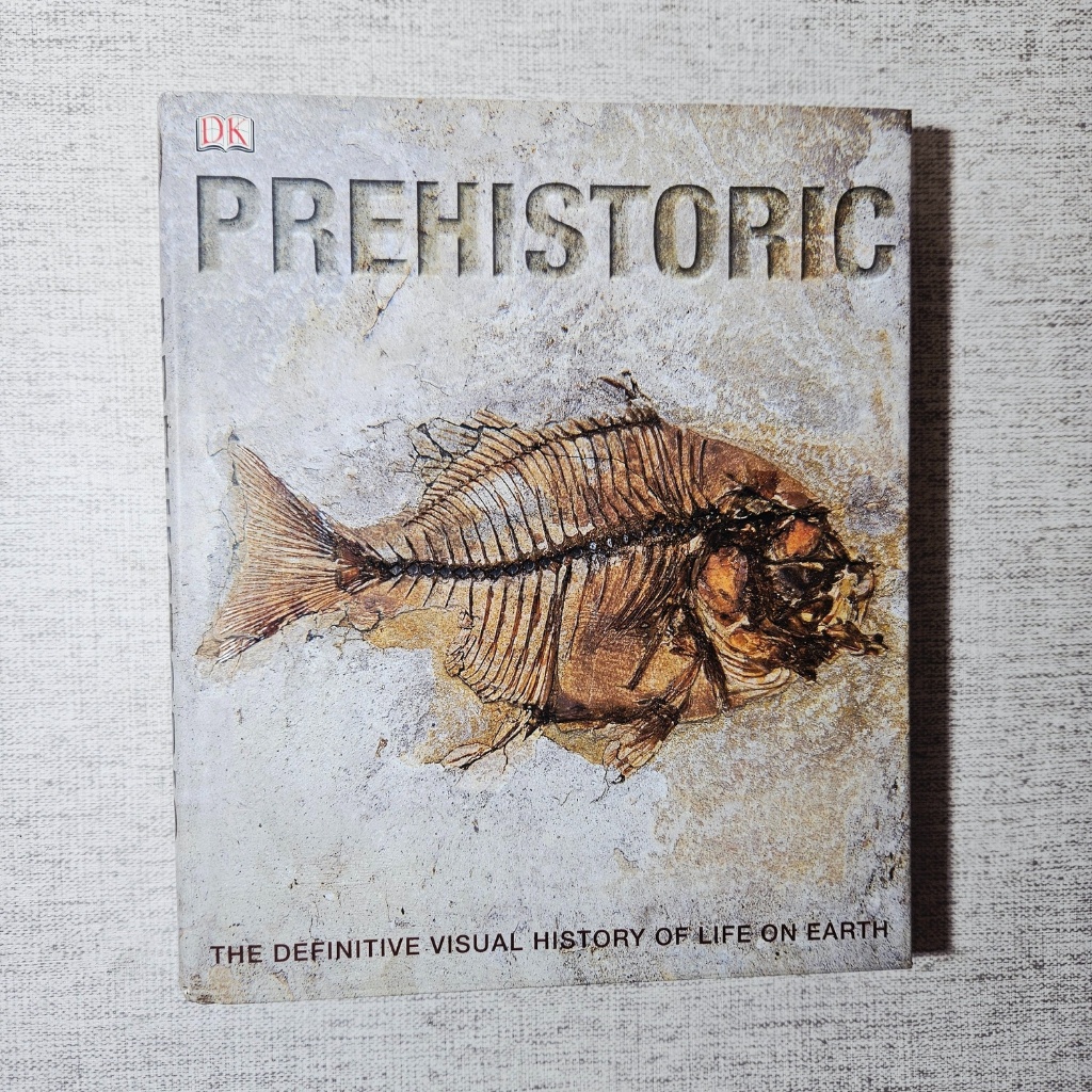 Buku Prehistoric The Definitive Visual History of Life on Earth: DK Dorling Kindersley