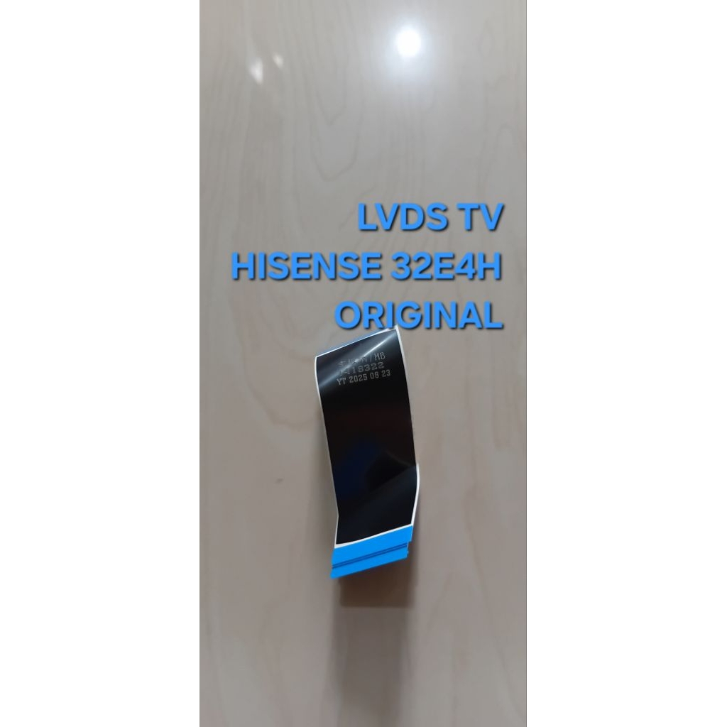 LVDS FLEKSIBEL TV HISENSE 32E4H  - 32E4H ORIGINAL