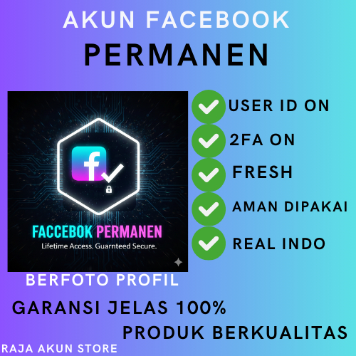 AKUN FB2FA PERMANEN KUAT BERGARANSI