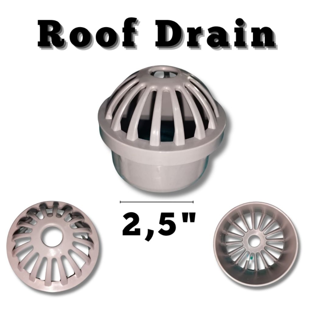 Roof Drain 2,5 Inch – Penutup Lubang Atap & Bottom Drain Kolam Ikan