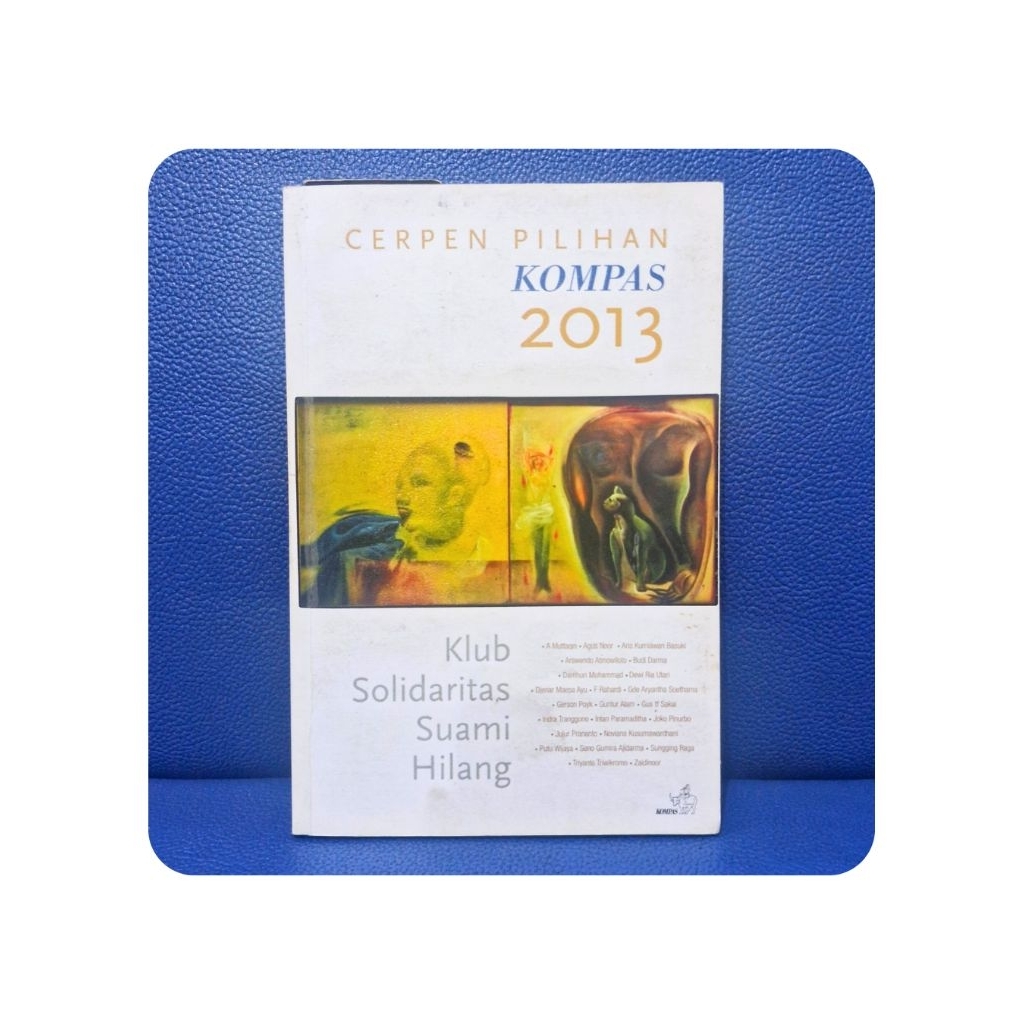 Klub Solidaritas Suami Hilang - Cerpen Pilihan Kompas 2013