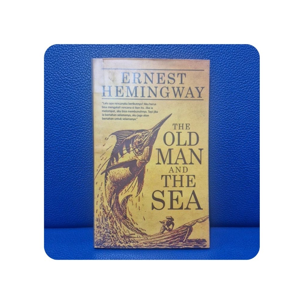Ernest Hemingway - The Old Man and The Sea