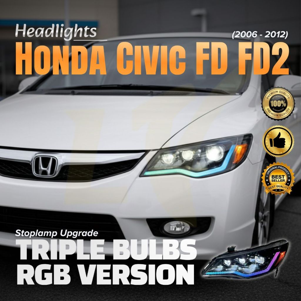 HONDA CIVIC FD FD2 (2006 - 2012) - LAMPU DEPAN, HEAD LAMP, HEADLAMP - UPGRADE TRIPLE BULBS - RGB VER