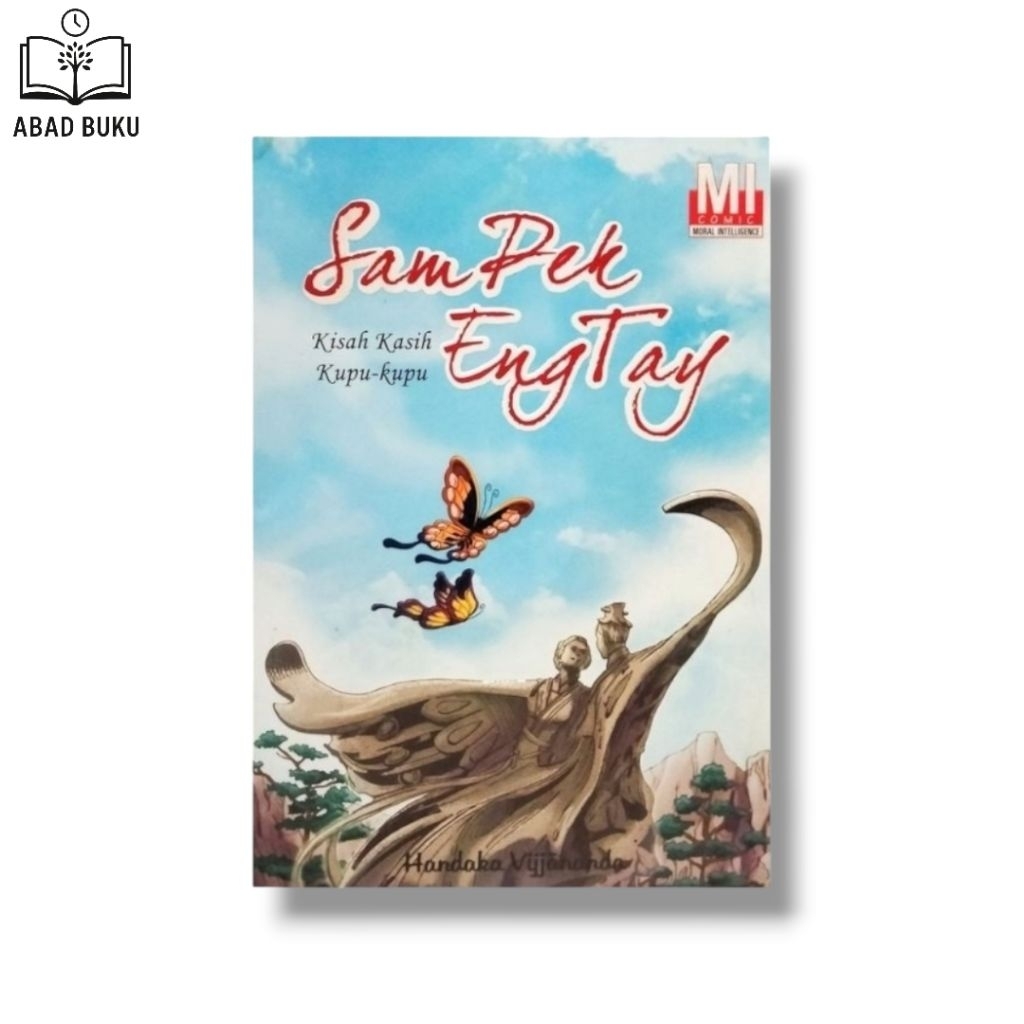 Soft Cover Buku Sam Pek Eng Tay - Kisah Kasih kupu kupu Tersegel dengan Gambar 116 Halaman