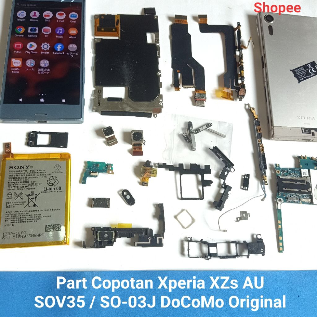Sparepart Copotan Sony Xperia XZs AU SOV35 / SO-03J DoCoMo Normal  kamera depan belakang  papan kabe