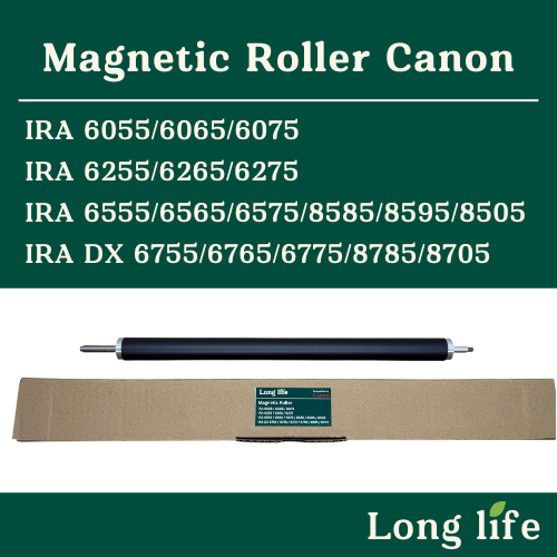 Magnet Roll Longlife CANON IRA / Advance 6055 / 6065 / 6075 / 6255 / 6265 / 6275