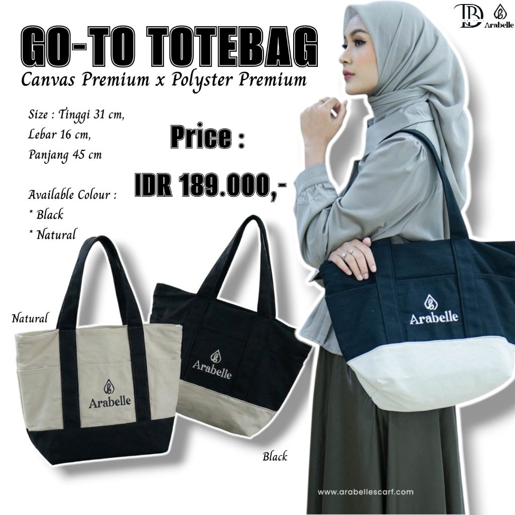 ARABELLE SCRAFT GO-TO TOTEBAG CANVAS × POLYSTER PREMIUM TEBAL TAS WANITA TOTEBAG