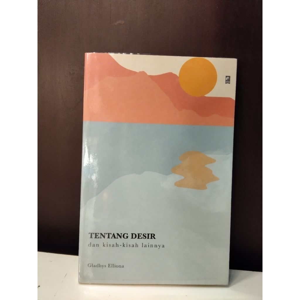 Buku "Tentang Desir dan Kisah-Kisah Lainnya" Original Preloved.