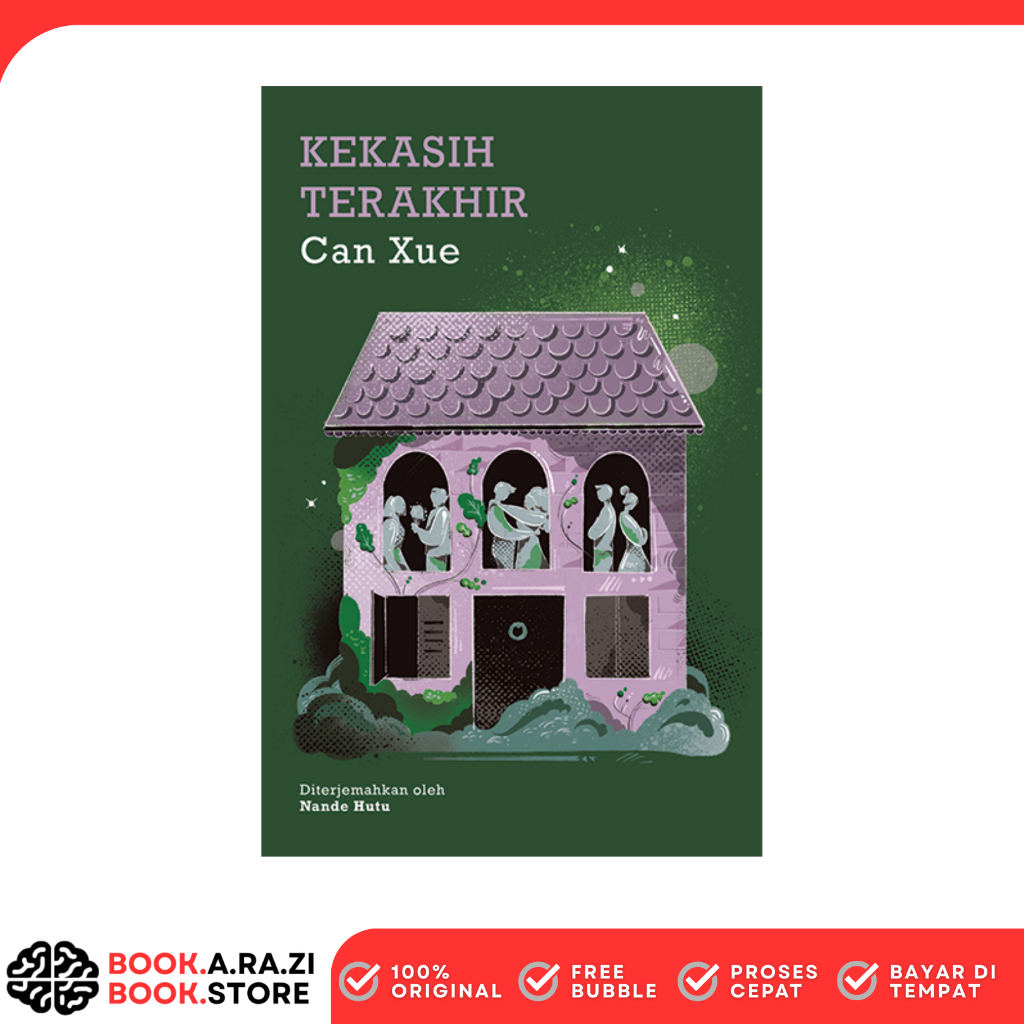 Novel Kekasih Terakhir by Can Xue - Moooi Pustaka