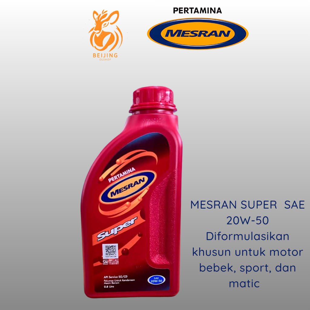 ( beijing ) OLI MESIN MOTOR MESRAN SUPER SAE 20W-50 0.8 LITER