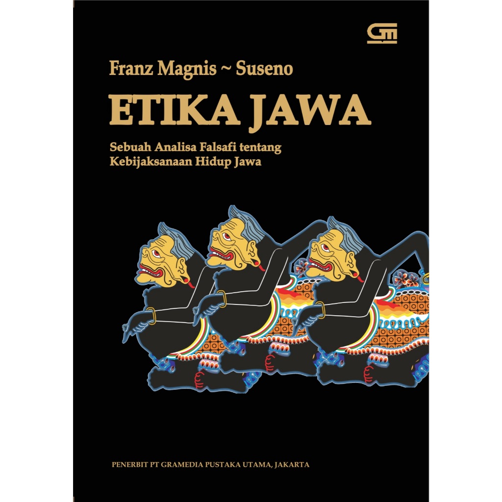 Etika Jawa (Sebuah Analisa Falsafi tentang Kebijaksanaan Hidup Jawa) Franz Magnis - Suseno