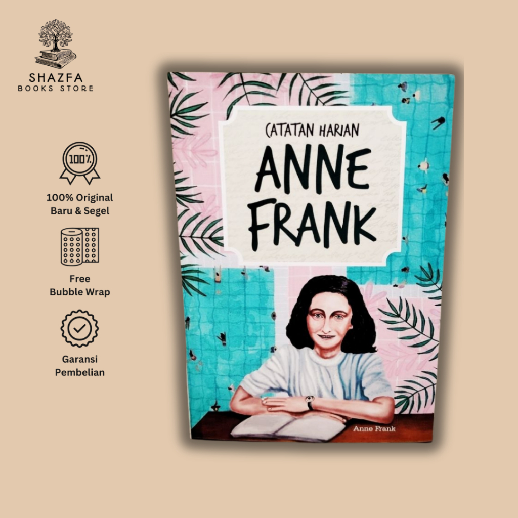 Catatan Harian Anne Frank - Anne Frank - (Narasi)