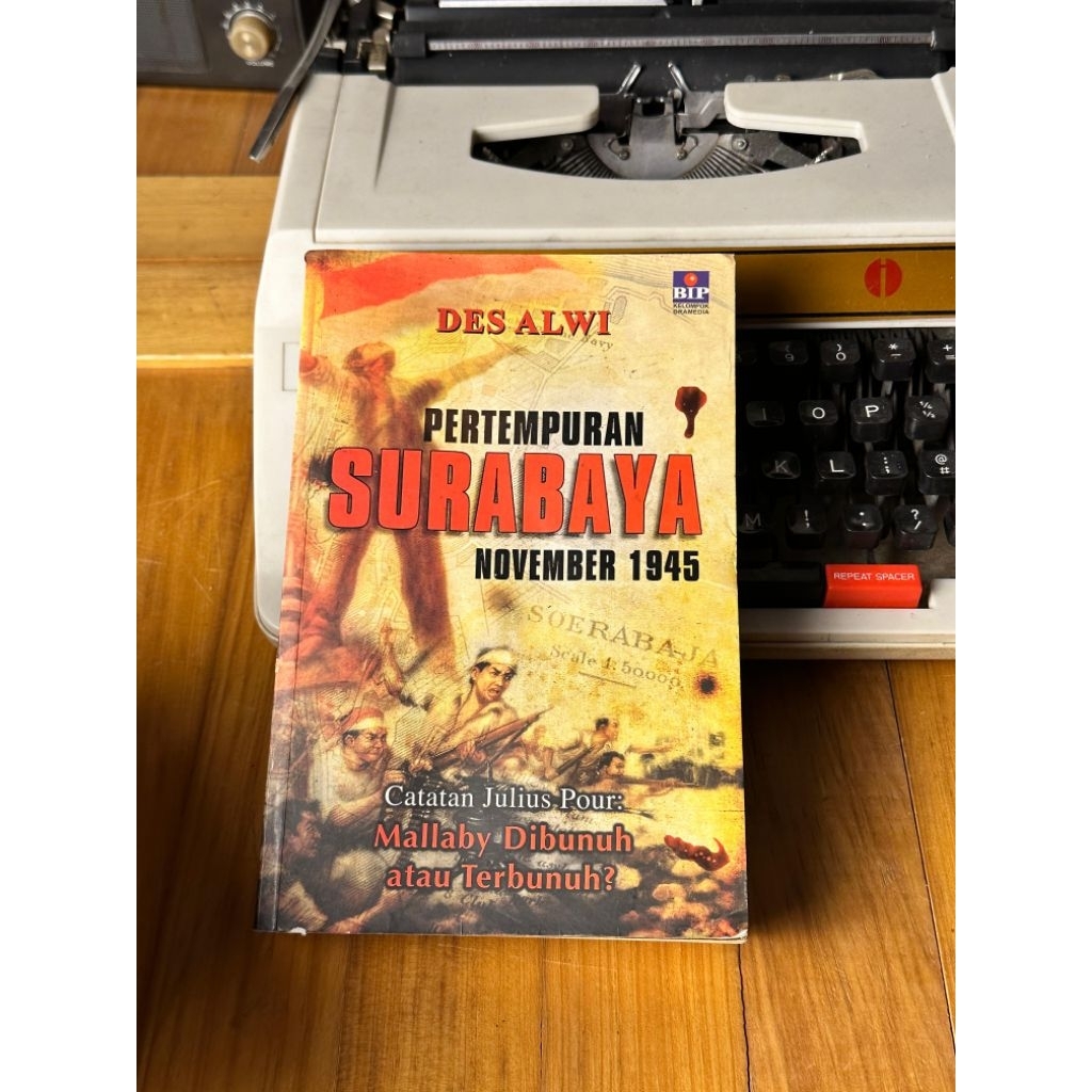 Buku Pertempuran Surabaya November1945 - Des Alwi
